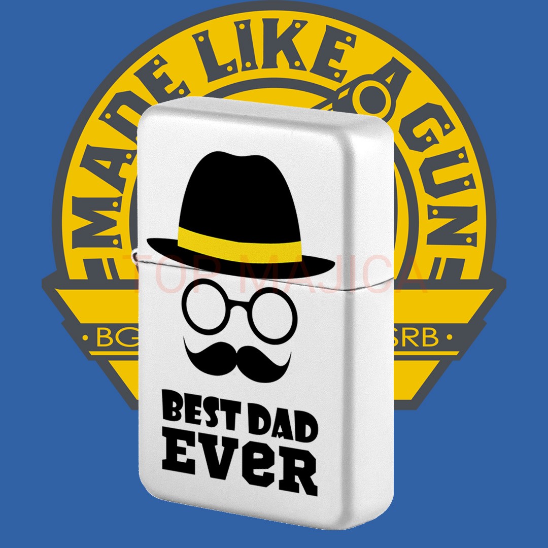 Best Dad Ever - Upaljac Best dad ever upaljac