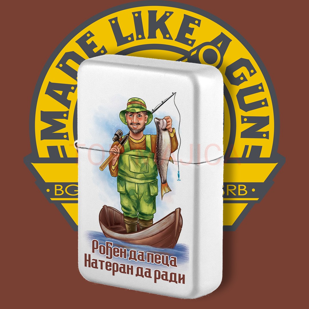 Rodjen da peca, nateran da radi - Upaljac RODJEN DA PECA UPALJAC