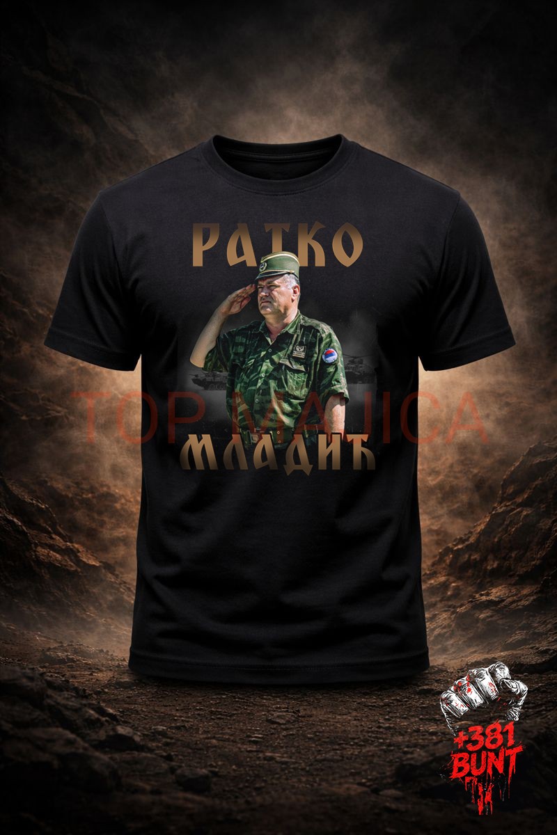 Ratko mladic bunt majica Ratko Mladic Ratko mladic bunt majica