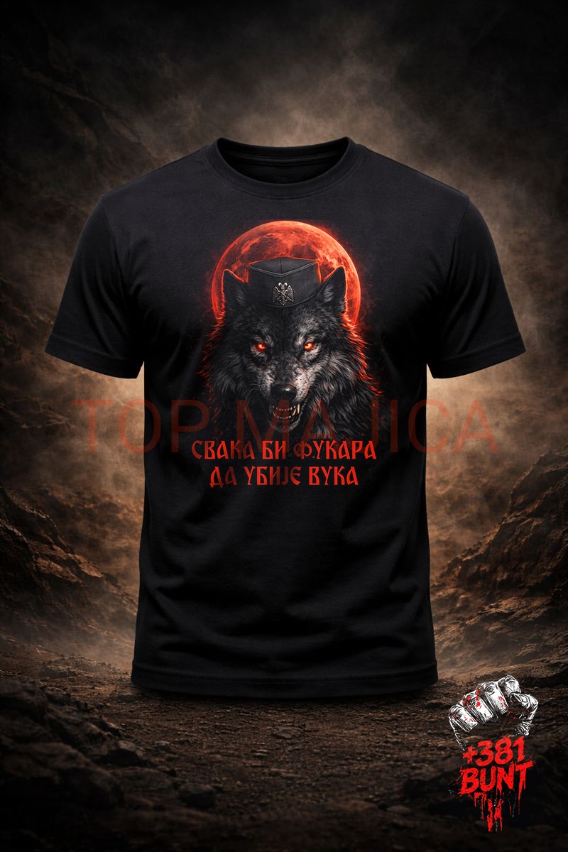 Svaka bi fukara da ubije vuka Svaka bi fukara da ubije vuka bunt majica