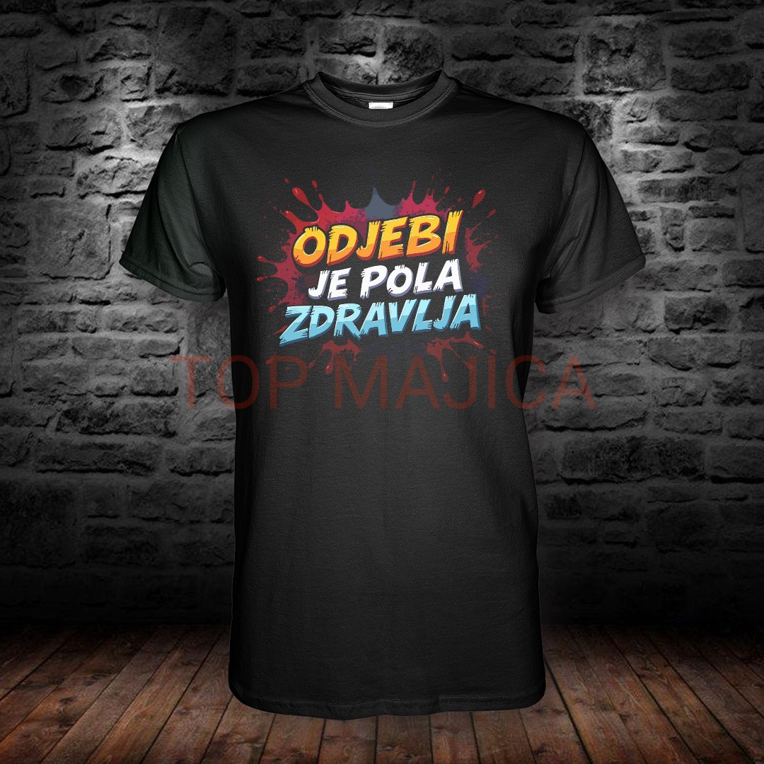 odjebi je pola zdravlja Odjebi je pola zdravlja BLK odjebi je pola zdravlja