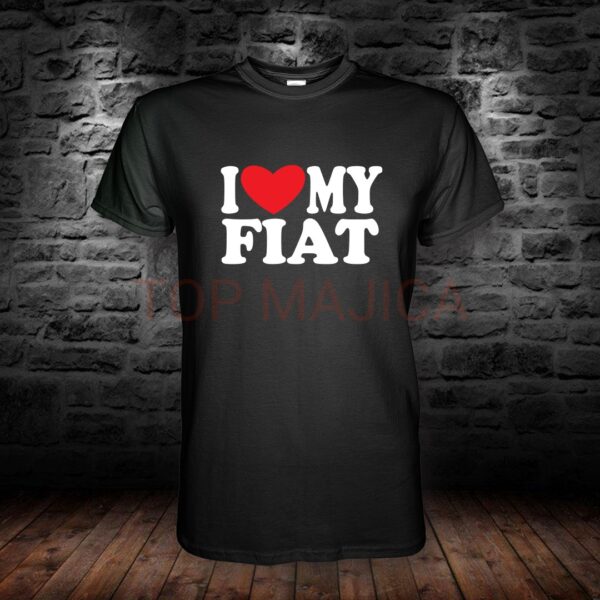 I love my Fiat - Majica crna