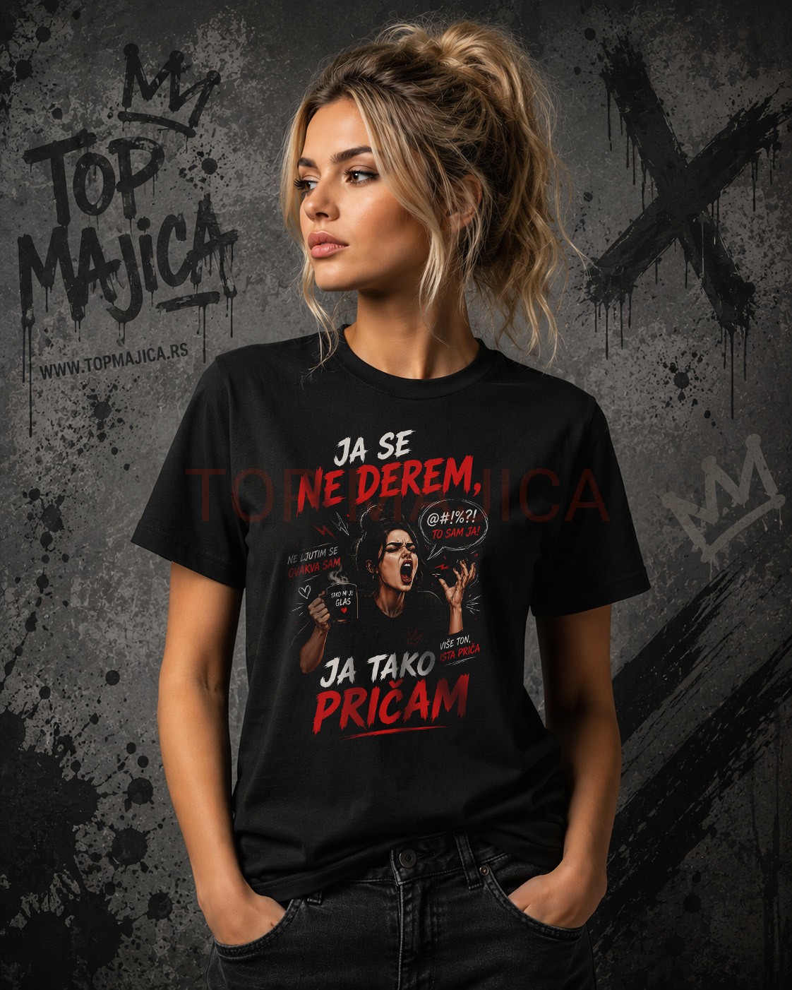 Ja se ne derem ja tako pricam zenska majica Ja se ne cerem, ja tako pricam - Majica crna Ja se ne derem ja tako pricam zenska majica