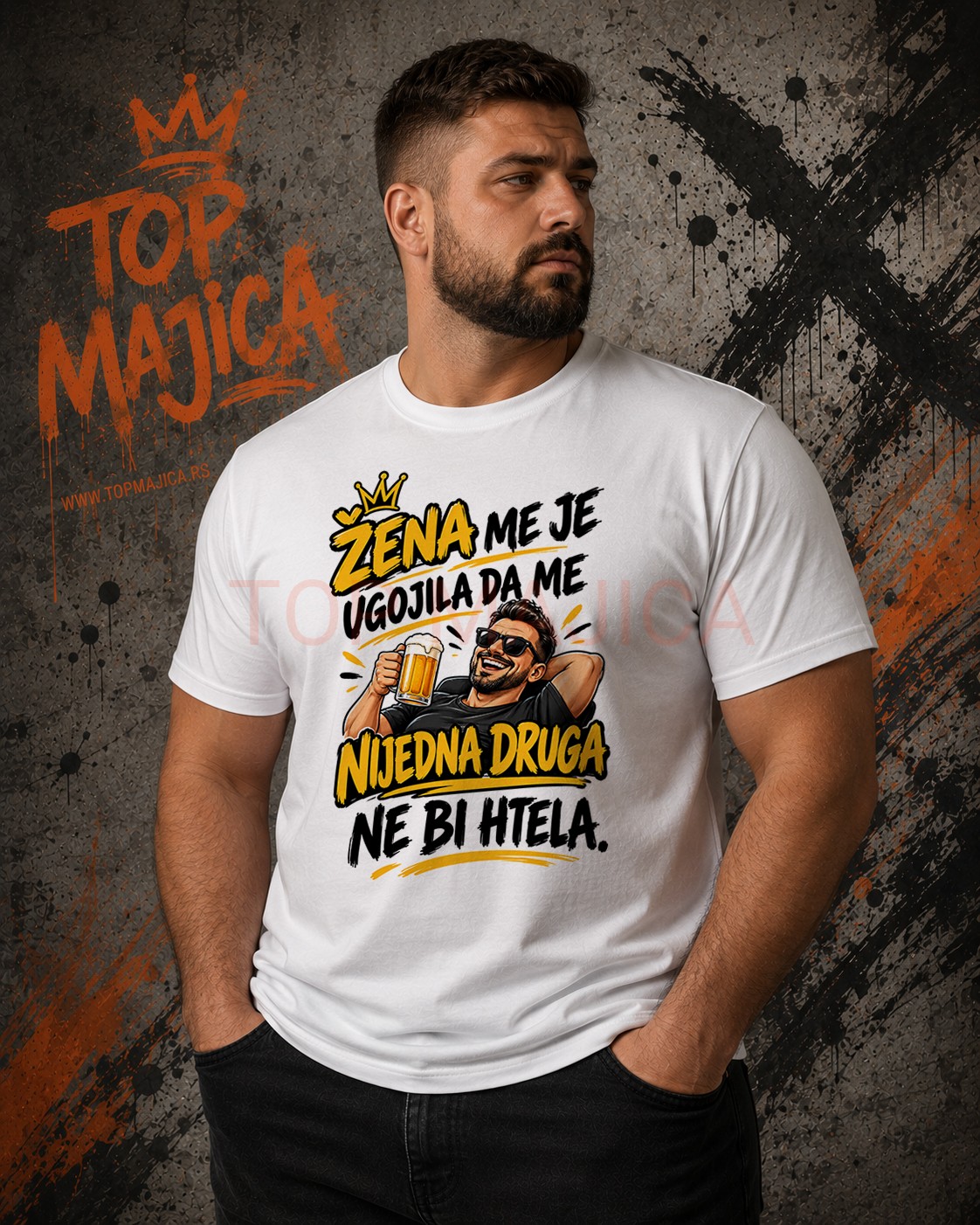 Zena me je ugojila da me nijedna druga ne bi htela - Majica Zena me je ugojila da me nijedna druga ne bi htela