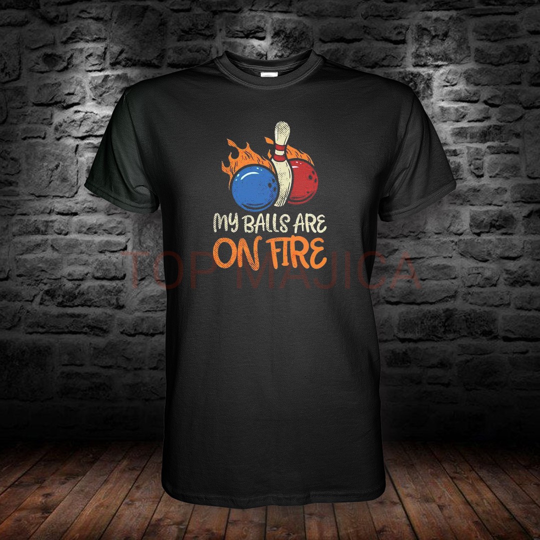 my bals is on fire kuglanje Kuglanje - My balls are on fire - Majica za kuglanje crna my bals is on fire kuglanje