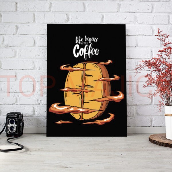 Life begins after coffee slika